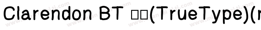 Clarendon BT 粗体(TrueType)(mfgpctt v字体转换